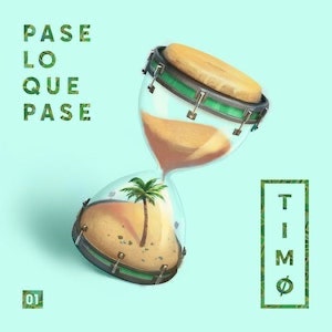 Timø - Pase Lo Que Pase.jpeg